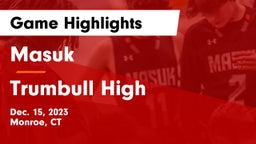 Masuk  vs Trumbull High Game Highlights - Dec. 15, 2023