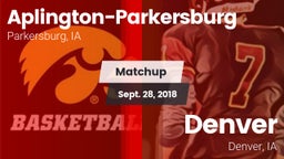 Matchup: Aplington-Parkersbur vs. Denver  2018