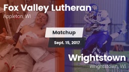 Matchup: Fox Valley Lutheran vs. Wrightstown  2017