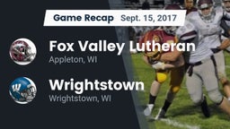 Recap: Fox Valley Lutheran  vs. Wrightstown  2017