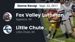 Recap: Fox Valley Lutheran  vs. Little Chute  2017