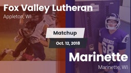 Matchup: Fox Valley Lutheran vs. Marinette  2018