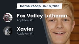 Recap: Fox Valley Lutheran  vs. Xavier  2018