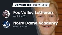 Recap: Fox Valley Lutheran  vs. Notre Dame Academy 2018