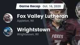 Recap: Fox Valley Lutheran  vs. Wrightstown  2020