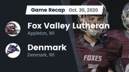Recap: Fox Valley Lutheran  vs. Denmark  2020