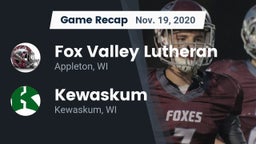Recap: Fox Valley Lutheran  vs. Kewaskum  2020