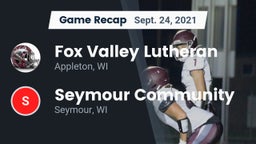 Recap: Fox Valley Lutheran  vs. Seymour Community  2021