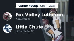 Recap: Fox Valley Lutheran  vs. Little Chute  2021