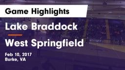 Lake Braddock  vs West Springfield  Game Highlights - Feb 10, 2017