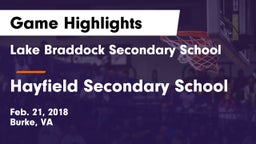 Lake Braddock Secondary School vs Hayfield Secondary School Game Highlights - Feb. 21, 2018