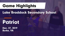 Lake Braddock Secondary School vs Patriot   Game Highlights - Dec. 27, 2019