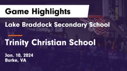 Lake Braddock Secondary School vs Trinity Christian School Game Highlights - Jan. 10, 2024
