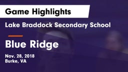 Lake Braddock Secondary School vs Blue Ridge Game Highlights - Nov. 28, 2018