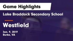 Lake Braddock Secondary School vs Westfield  Game Highlights - Jan. 9, 2019