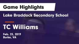 Lake Braddock Secondary School vs TC Williams Game Highlights - Feb. 23, 2019