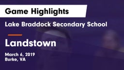 Lake Braddock Secondary School vs Landstown Game Highlights - March 6, 2019