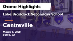 Lake Braddock Secondary School vs Centreville  Game Highlights - March 6, 2020