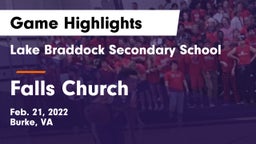 Lake Braddock Secondary School vs Falls Church  Game Highlights - Feb. 21, 2022