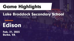 Lake Braddock Secondary School vs Edison  Game Highlights - Feb. 21, 2023