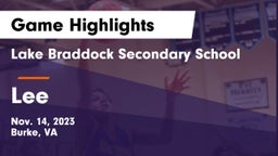 Lake Braddock Secondary School vs Lee  Game Highlights - Nov. 14, 2023