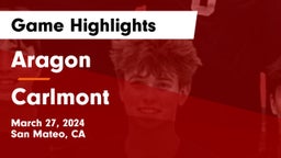 Aragon  vs Carlmont  Game Highlights - March 27, 2024