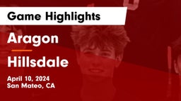 Aragon  vs Hillsdale  Game Highlights - April 10, 2024