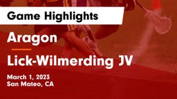 Aragon  vs Lick-Wilmerding JV Game Highlights - March 1, 2023