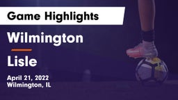 Wilmington  vs Lisle  Game Highlights - April 21, 2022