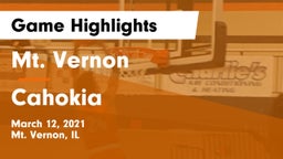 Mt. Vernon  vs Cahokia  Game Highlights - March 12, 2021