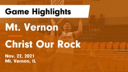 Mt. Vernon  vs Christ Our Rock Game Highlights - Nov. 22, 2021