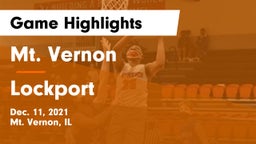 Mt. Vernon  vs Lockport Game Highlights - Dec. 11, 2021