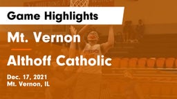 Mt. Vernon  vs Althoff Catholic  Game Highlights - Dec. 17, 2021