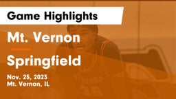 Mt. Vernon  vs Springfield  Game Highlights - Nov. 25, 2023