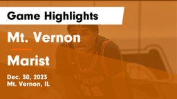 Mt. Vernon  vs Marist  Game Highlights - Dec. 30, 2023