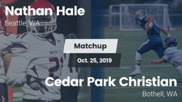 Matchup: Nathan Hale vs. Cedar Park Christian  2019
