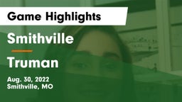 Smithville  vs Truman  Game Highlights - Aug. 30, 2022