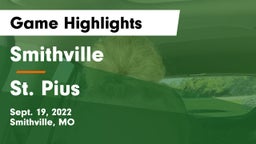 Smithville  vs St. Pius Game Highlights - Sept. 19, 2022