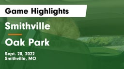 Smithville  vs Oak Park  Game Highlights - Sept. 20, 2022
