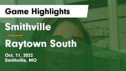 Smithville  vs Raytown South  Game Highlights - Oct. 11, 2022