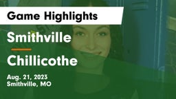 Smithville  vs Chillicothe  Game Highlights - Aug. 21, 2023