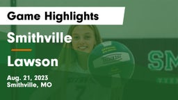 Smithville  vs Lawson  Game Highlights - Aug. 21, 2023