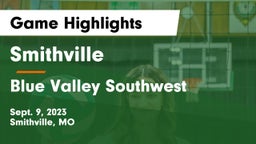 Smithville  vs Blue Valley Southwest  Game Highlights - Sept. 9, 2023