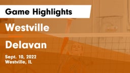 Westville  vs Delavan Game Highlights - Sept. 10, 2022