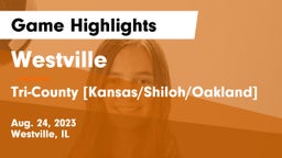 Westville  vs Tri-County [Kansas/Shiloh/Oakland] Game Highlights - Aug. 24, 2023