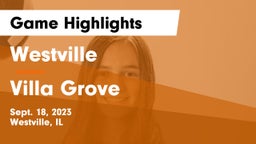 Westville  vs Villa Grove  Game Highlights - Sept. 18, 2023