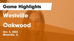 Westville  vs Oakwood Game Highlights - Oct. 5, 2023