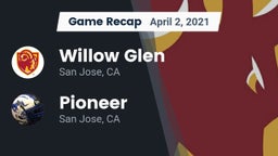 Recap: Willow Glen  vs. Pioneer  2021