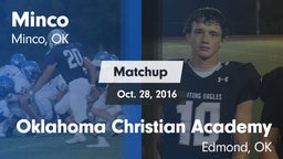 Matchup: Minco  vs. Oklahoma Christian Academy  2016