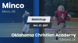 Matchup: Minco  vs. Oklahoma Christian Academy  2017